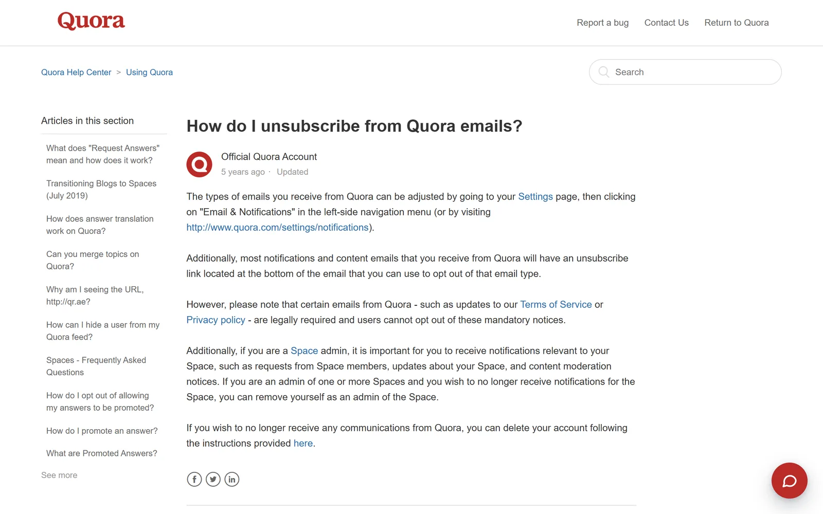 Quora Help Center article How do I unsubscribe from Quora emails, pointing to Email and Notifications in Settings, describing the unsubscribe link at the bottom of most emails, the legally required Terms of Service and Privacy Policy notices, Space admin notifications, and account deletion